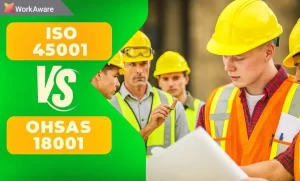 ISO 45001 vs OHSAS 18001