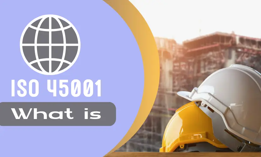 what is ISO 45001