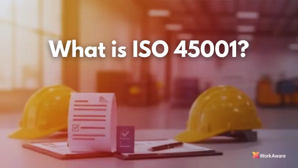 What is ISO 45001
