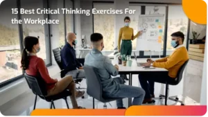 15 Best Critical Thinking Exercises For the Workplace